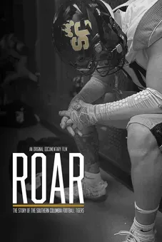 ROAR: The Story of the Southern Columbia Football Tigers