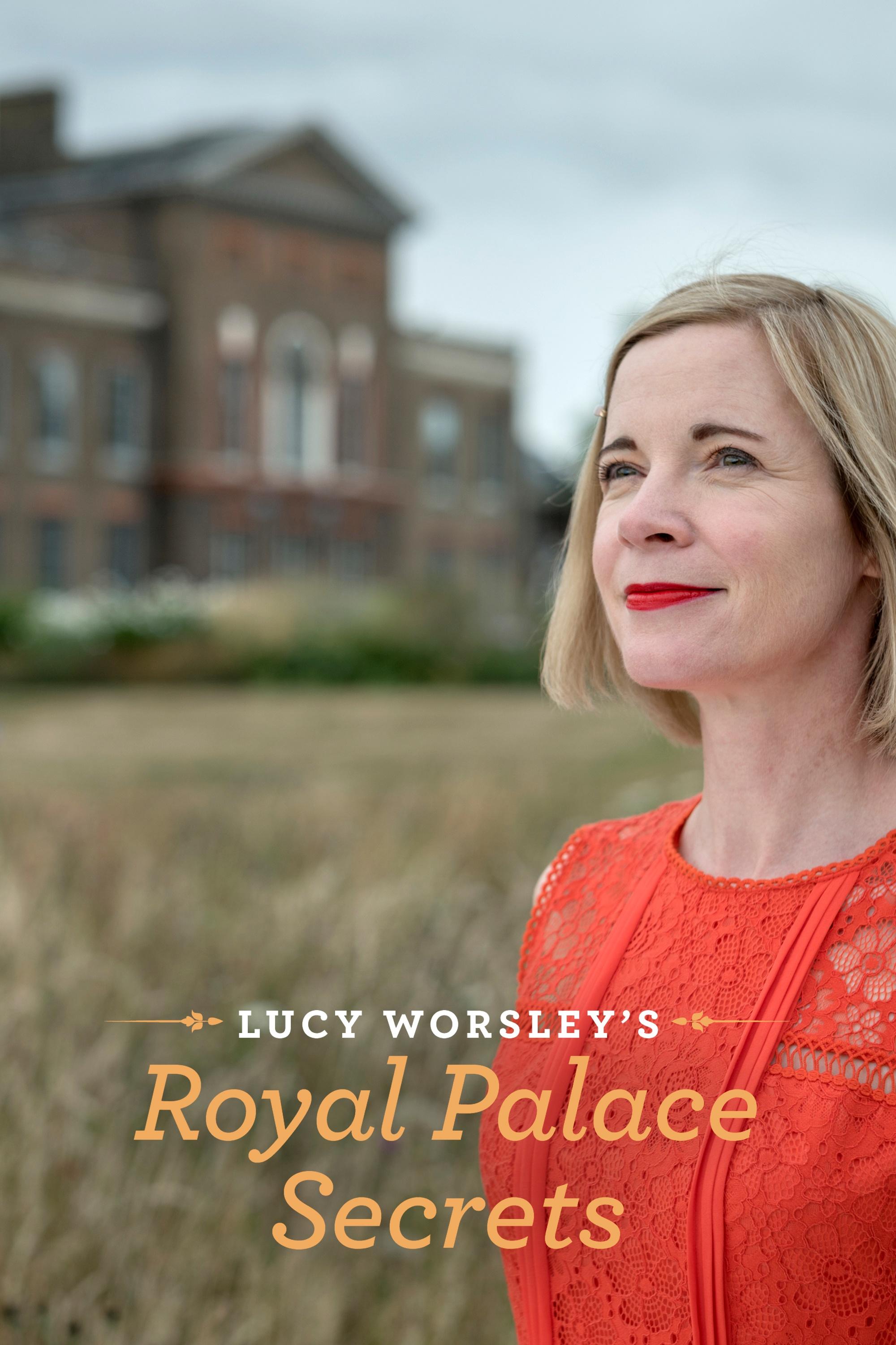 Lucy Worsley's Royal Palace Secrets show's poster