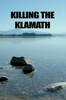 Killing the Klamath