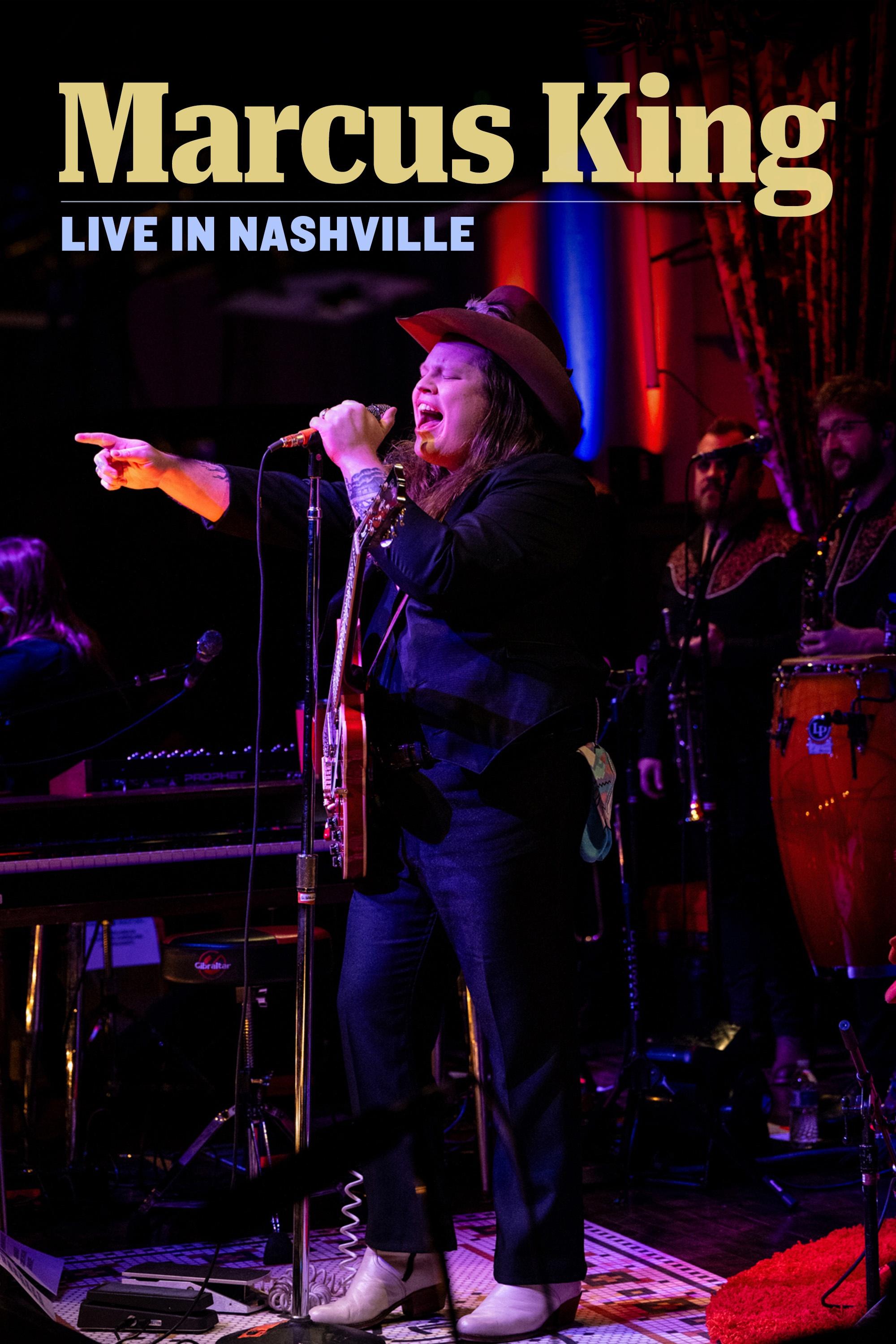 Marcus King: Live in Nashville