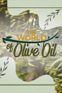 The World of Olive Oil | The World of Olive Oil