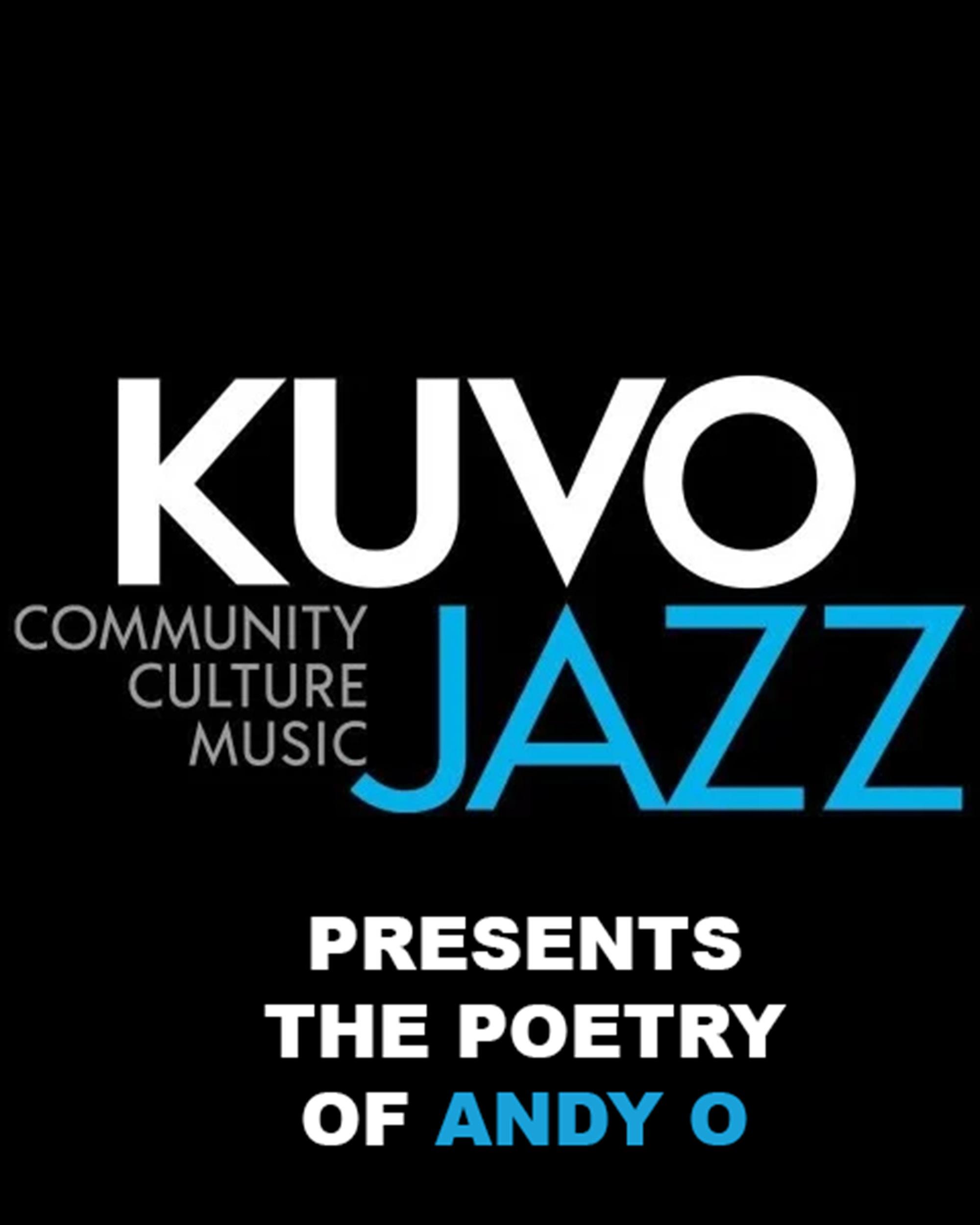KUVO Jazz & RMPBS Present: The Poetry Of Andy O show's poster