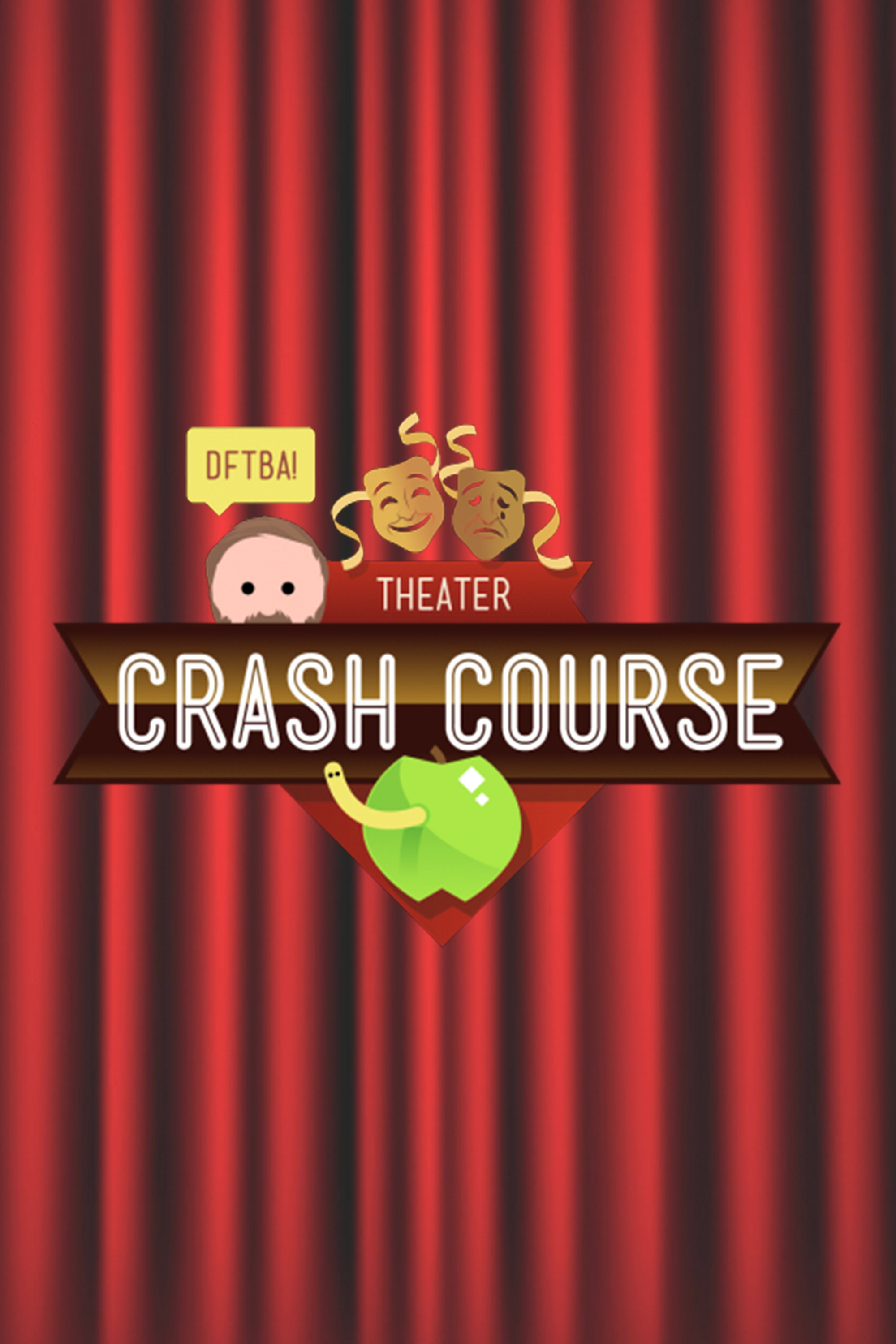 Crash Course Theater show's poster