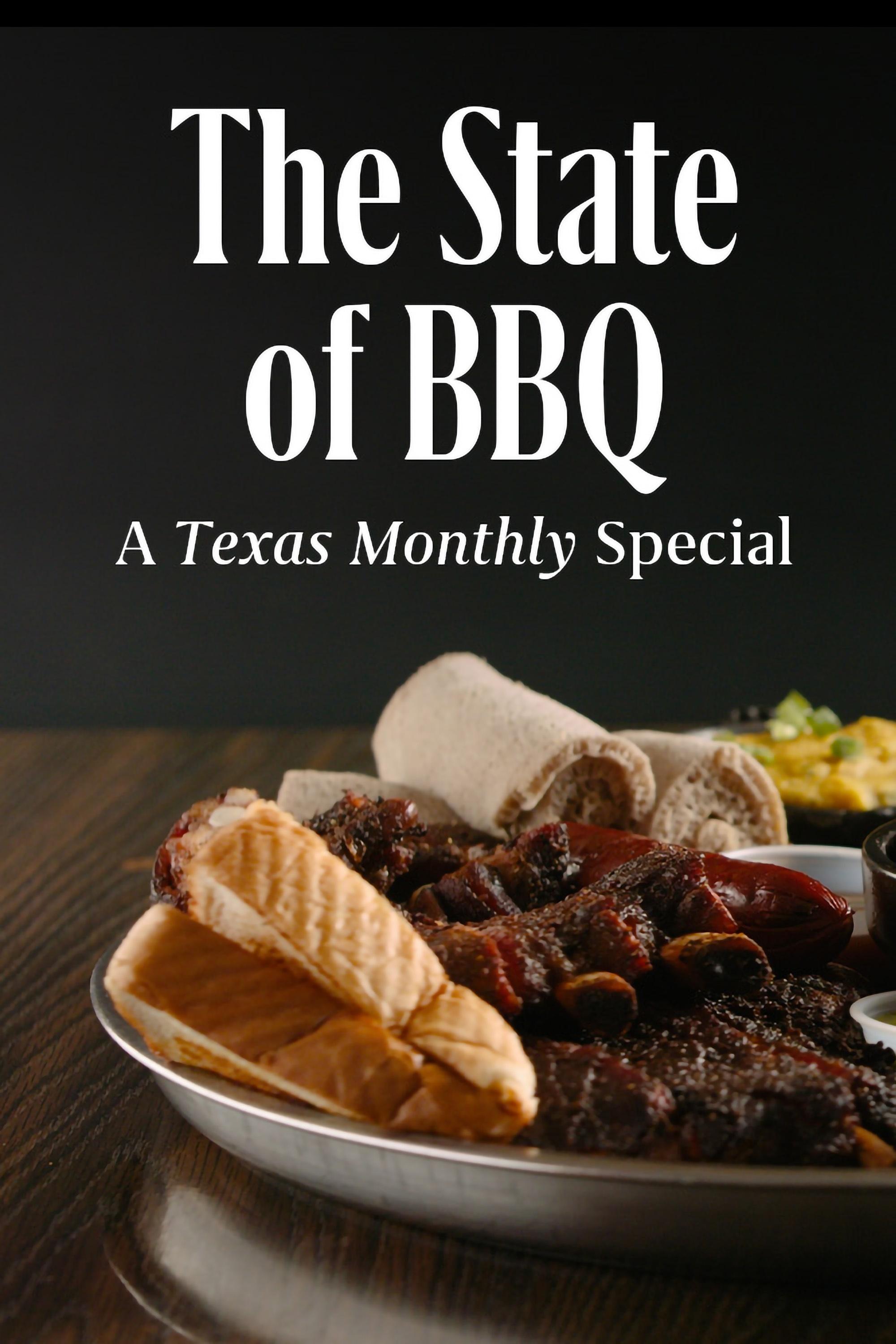 The State of BBQ: A Texas Monthly Special show's poster