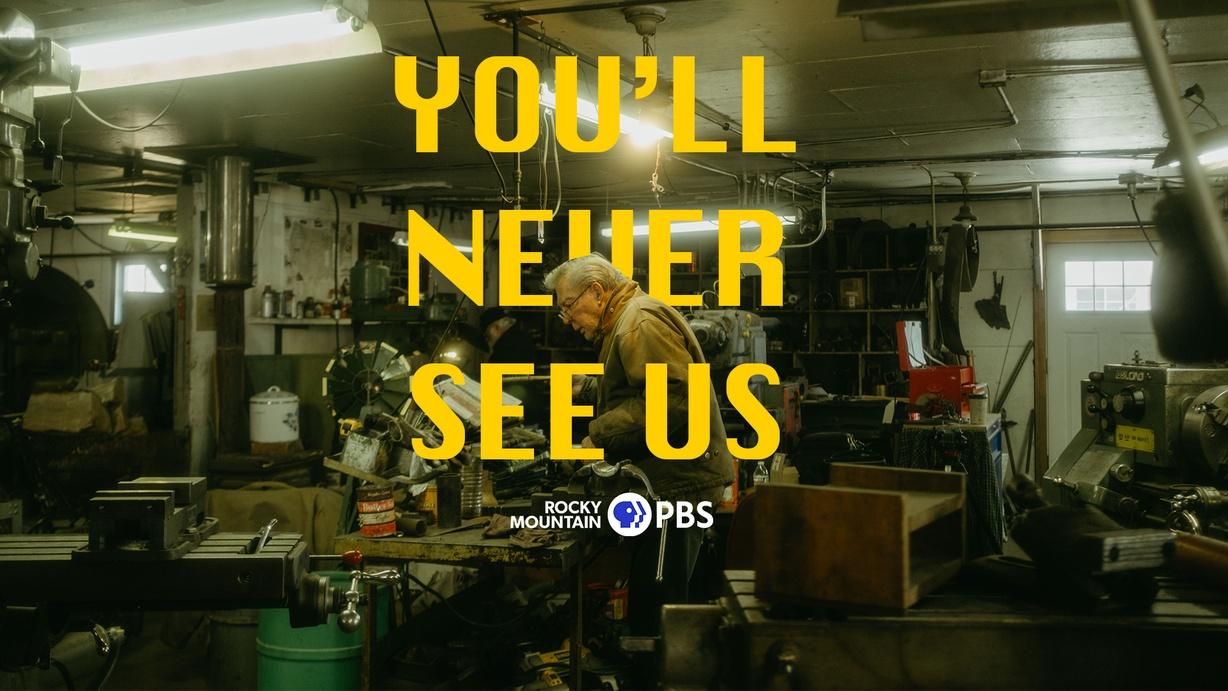 You'll Never See Us