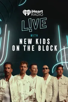 iHeartRadio Live with New Kids on the Block