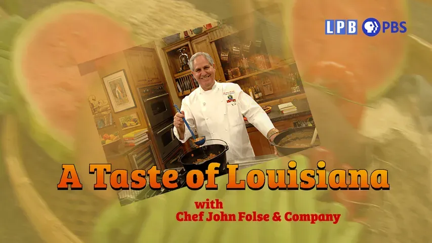 A Taste of Louisiana with Chef John Folse & Co.