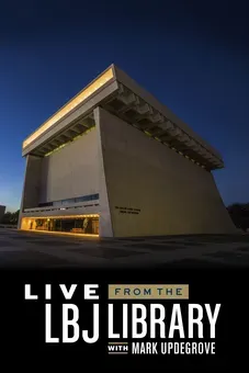 Live from the LBJ Library with Mark Updegrove