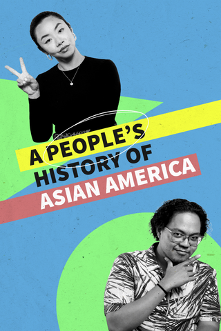 Poster image for A People’s History of Asian America
