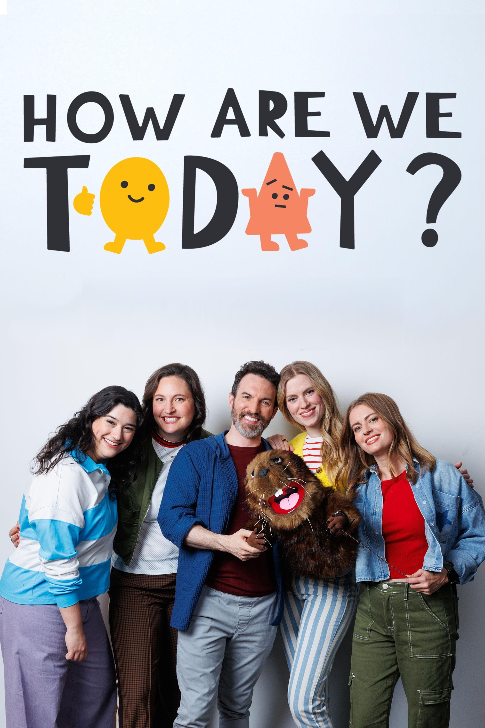 How Are We Today? show's poster