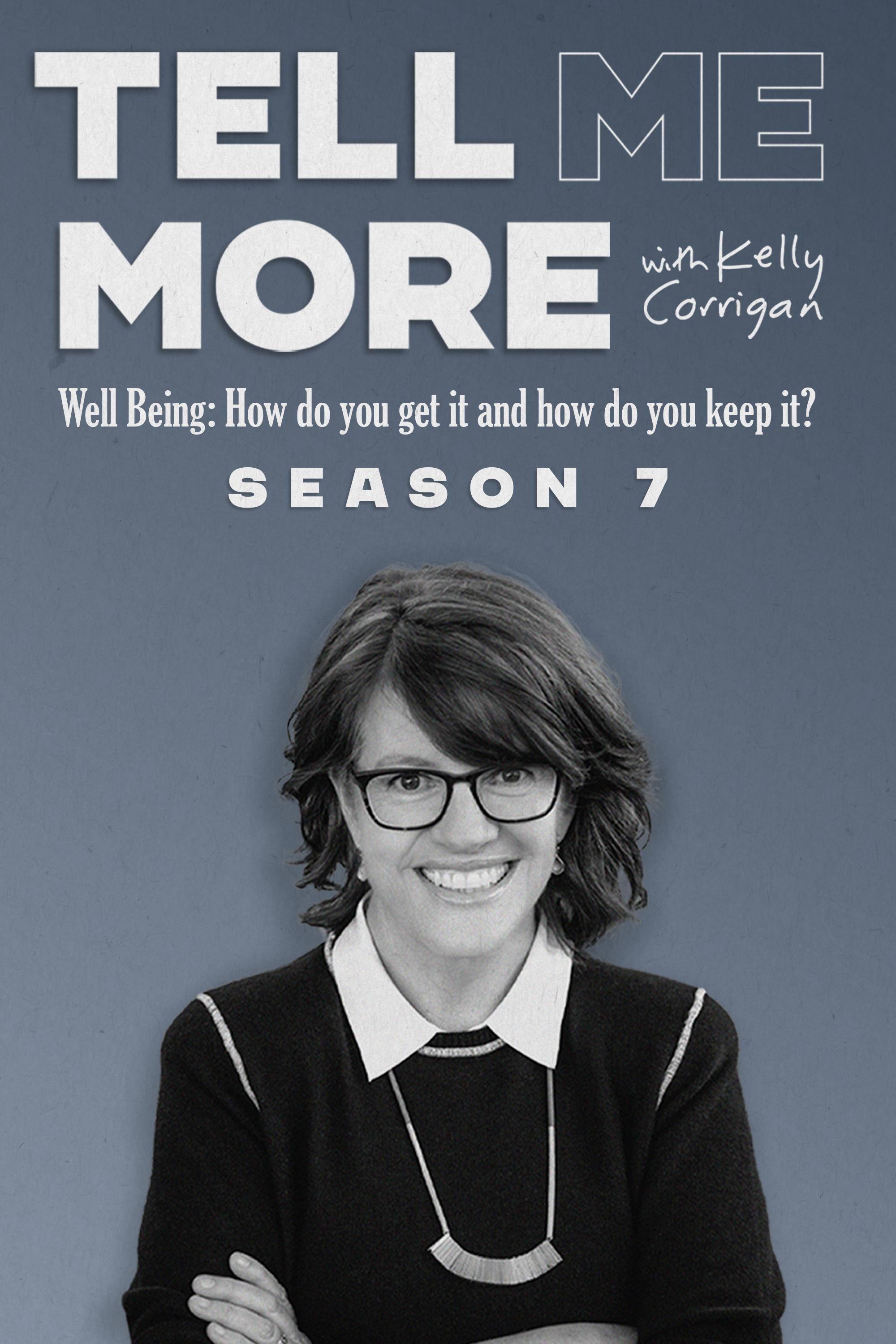 Tell Me More with Kelly Corrigan show's poster