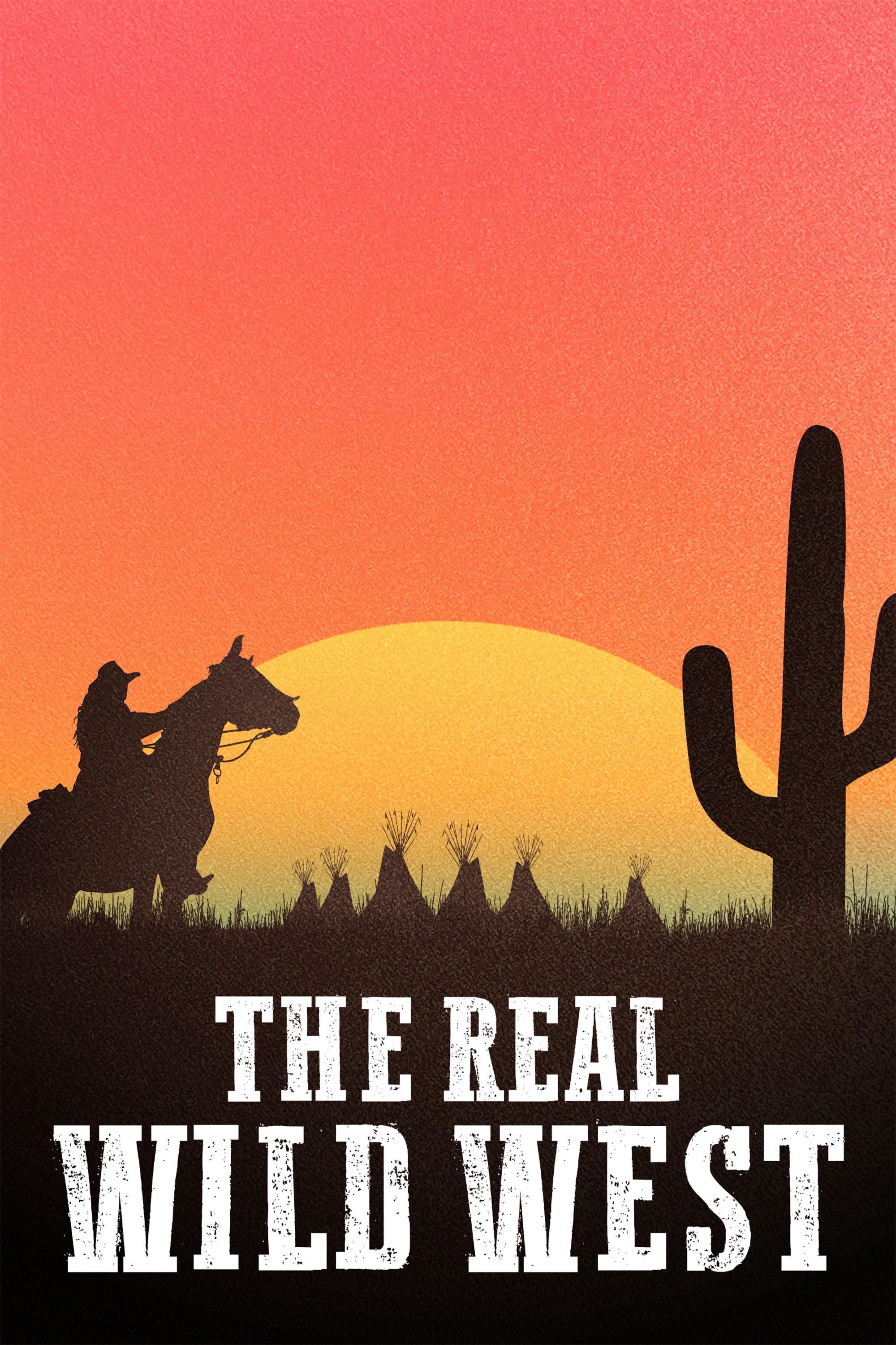 The Real Wild West show's poster