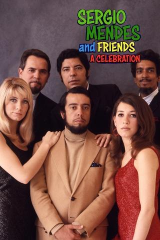 Poster image for Sergio Mendes & Friends: A Celebration