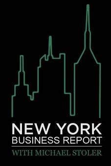 New York Business Report with Michael Stoler