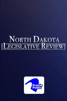 North Dakota Legislative Review