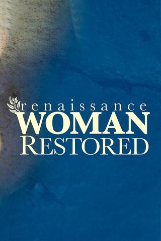 Poster image for Renaissance Woman Restored