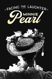 Facing the Laugher: Minnie Pearl
