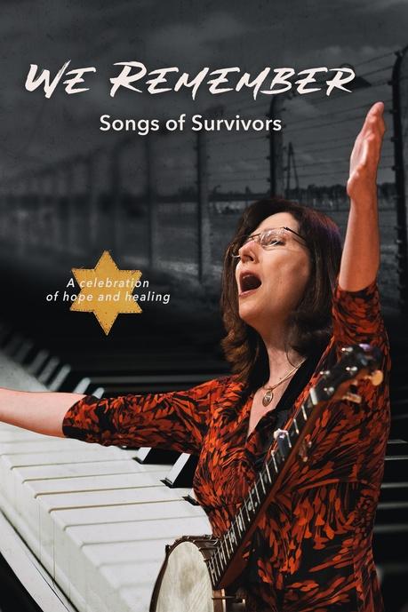 We Remember: Songs of Survivors Poster