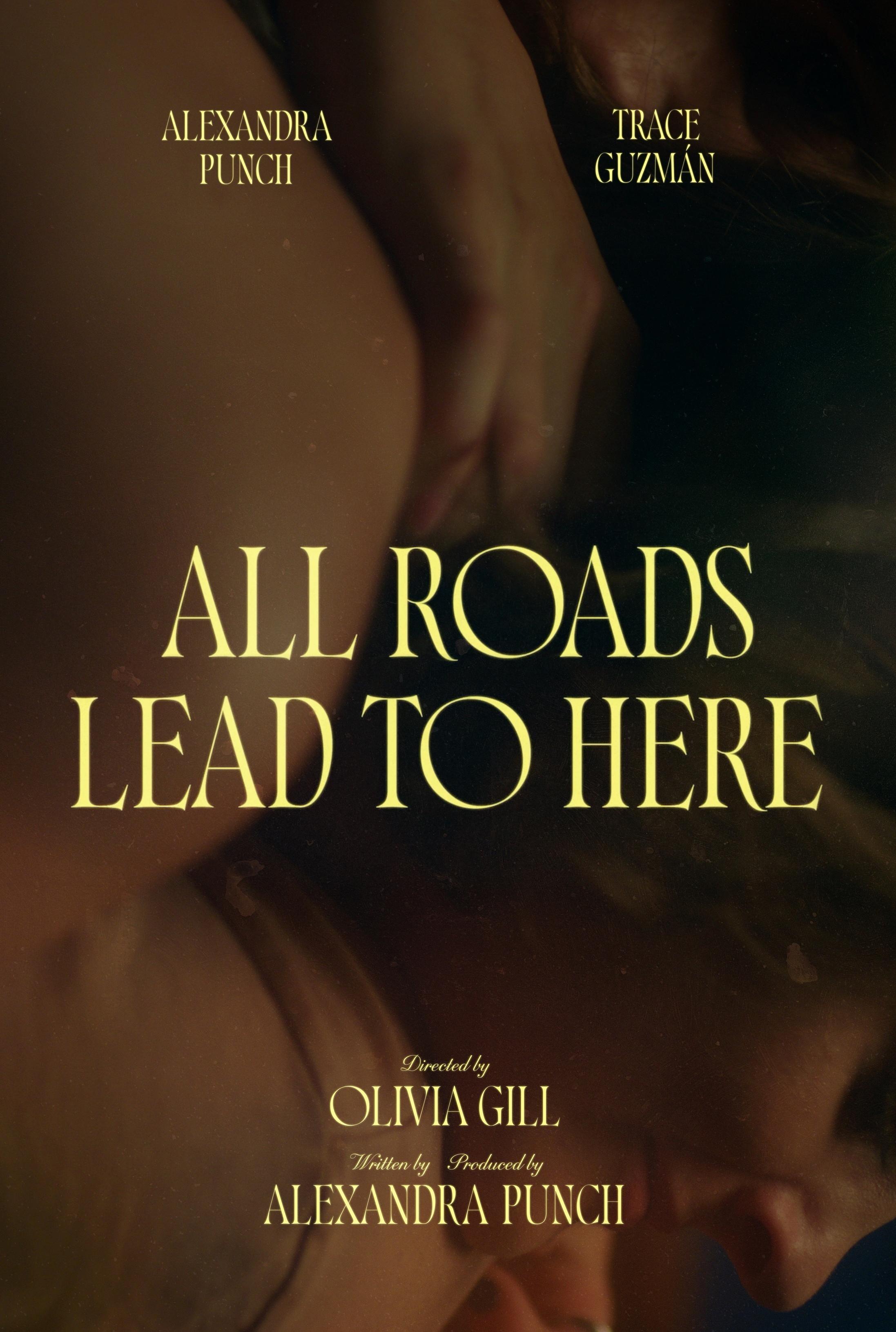 All Roads Lead Here