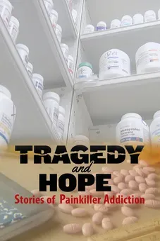 Tragedy and Hope: Stories of Painkiller Addiction