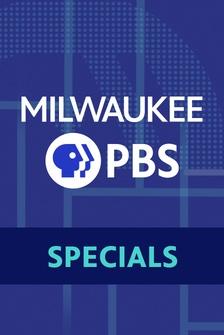 Milwaukee PBS Specials