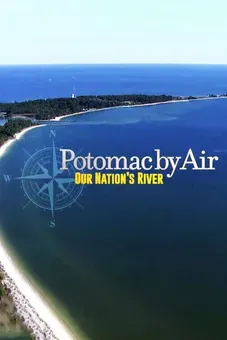 Potomac by Air: Our Nation's River