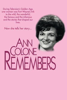 Ann Colone Remembers