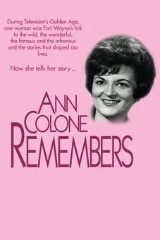 Ann Colone Remembers