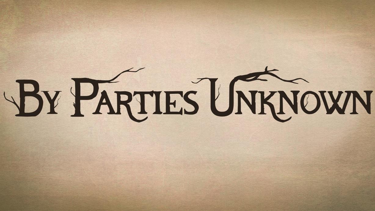 By Parties Unknown