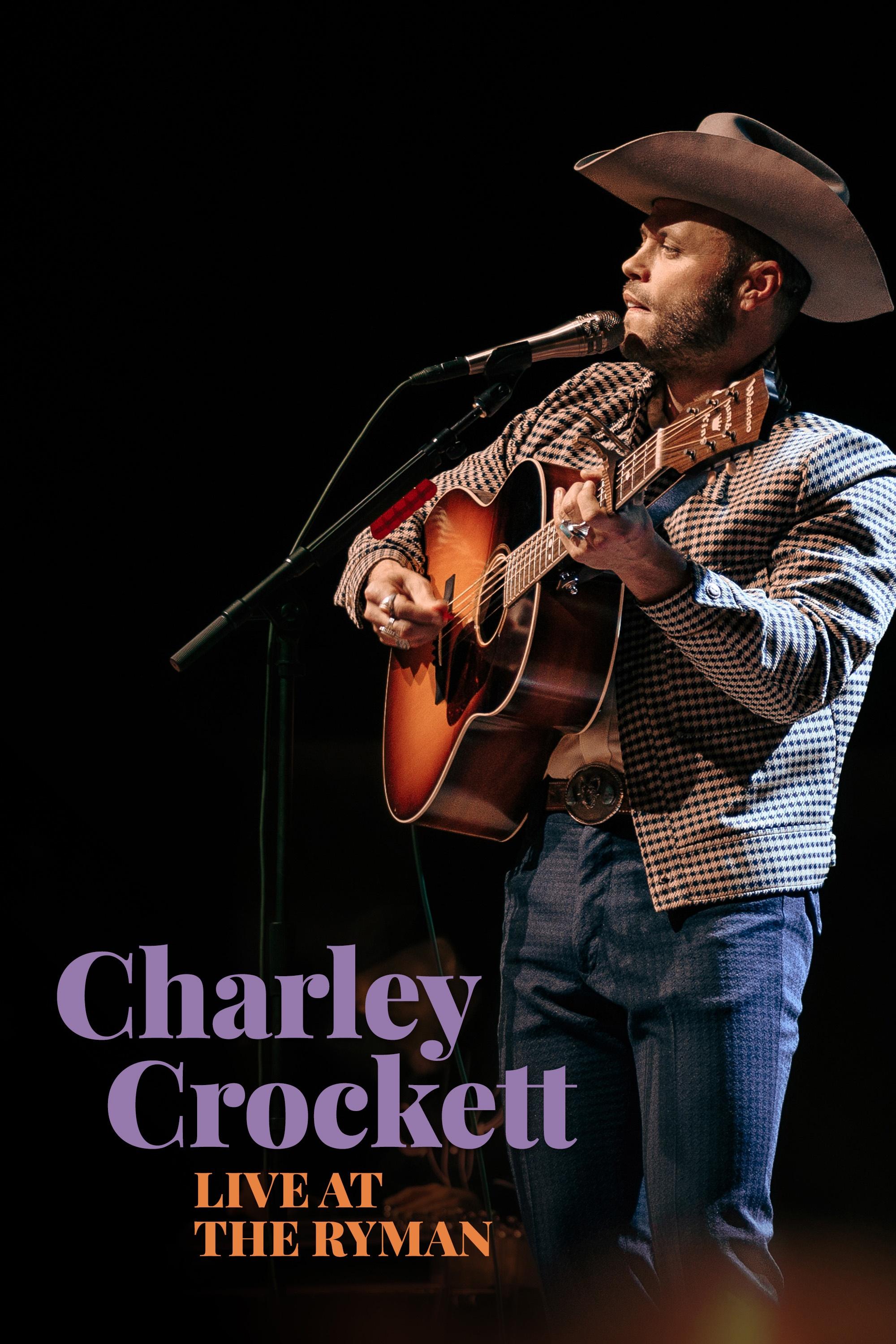 Charley Crockett: Live from the Ryman