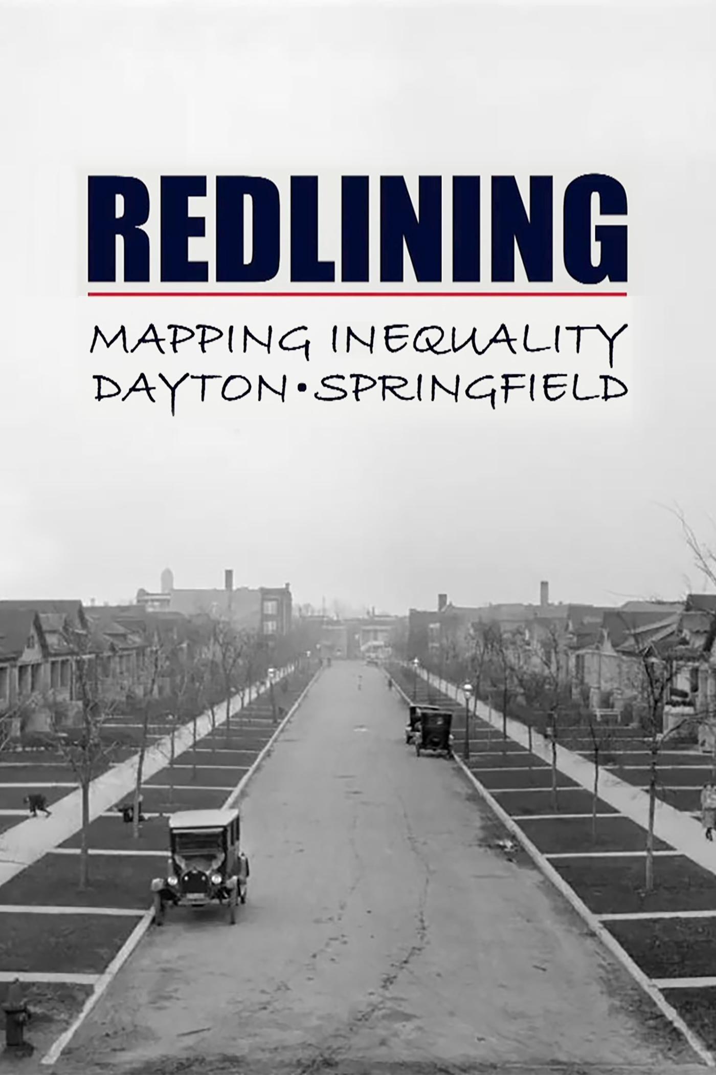 Redlining: Mapping Inequality in Dayton & Springfield show's poster