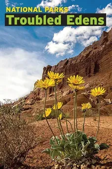 National Parks - Troubled Edens