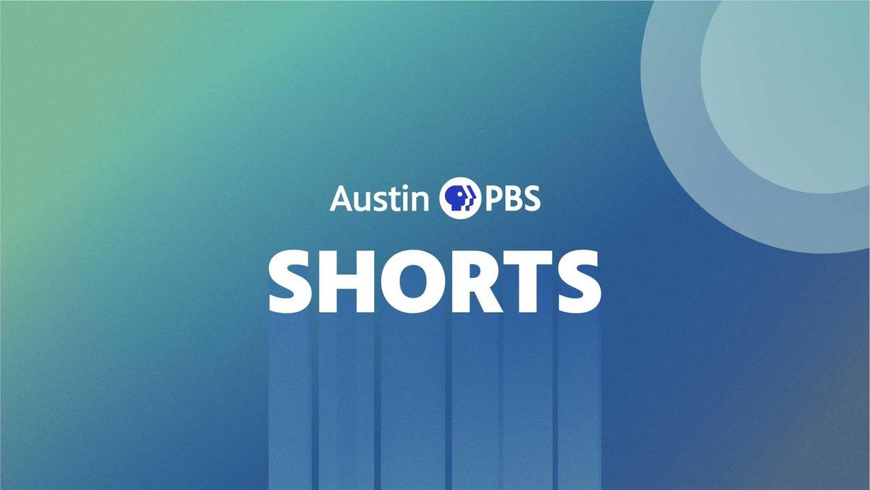 Austin PBS Shorts