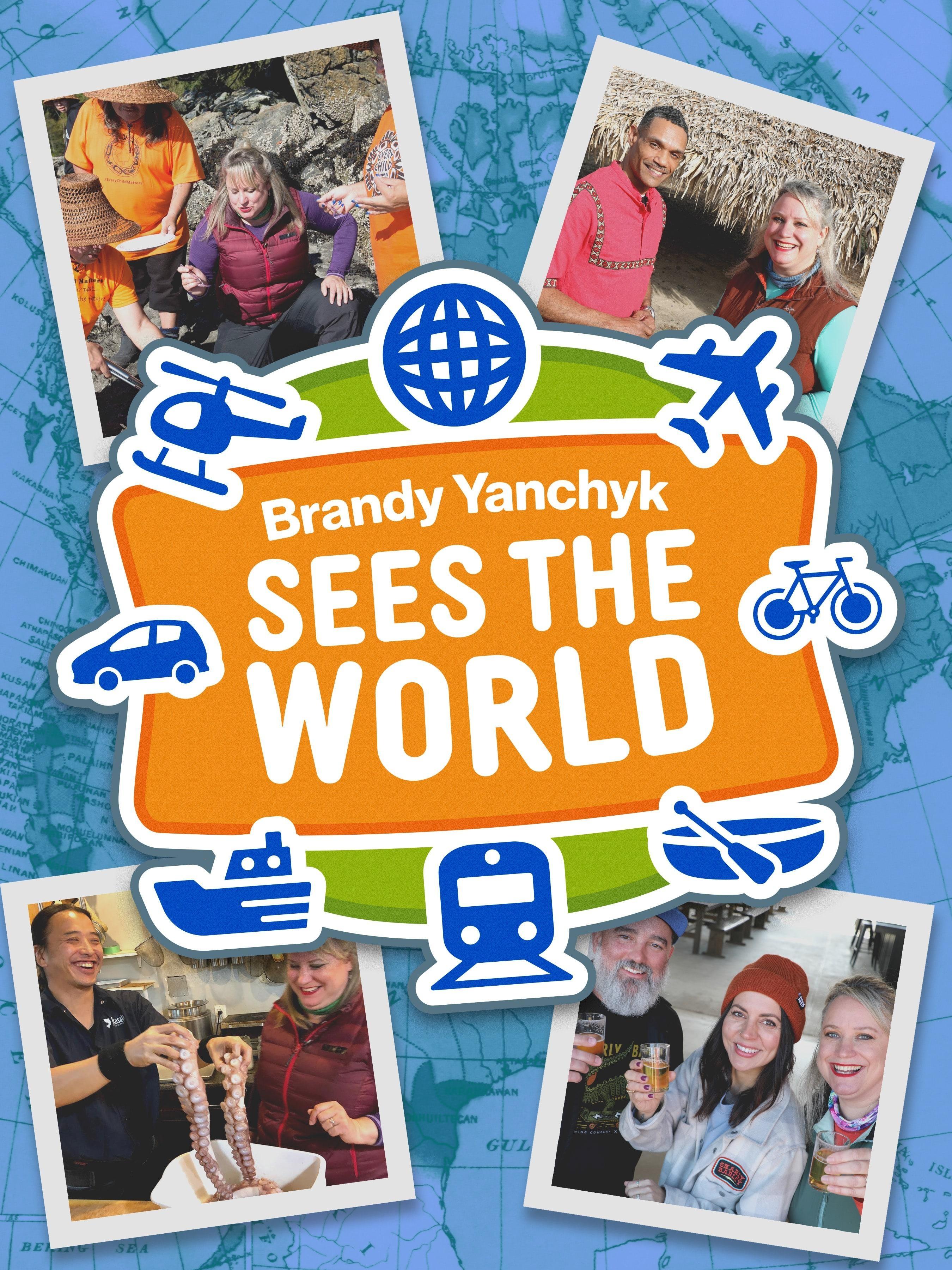 Brandy Yanchyk Sees the World show's poster