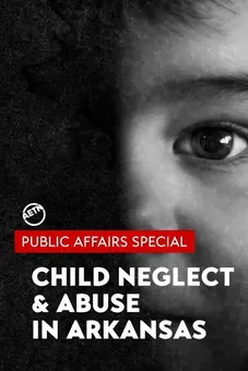 Child Neglect & Abuse In Arkansas