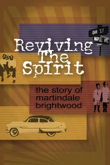 Reviving the Spirit: The Story of Martindale-Brightwood