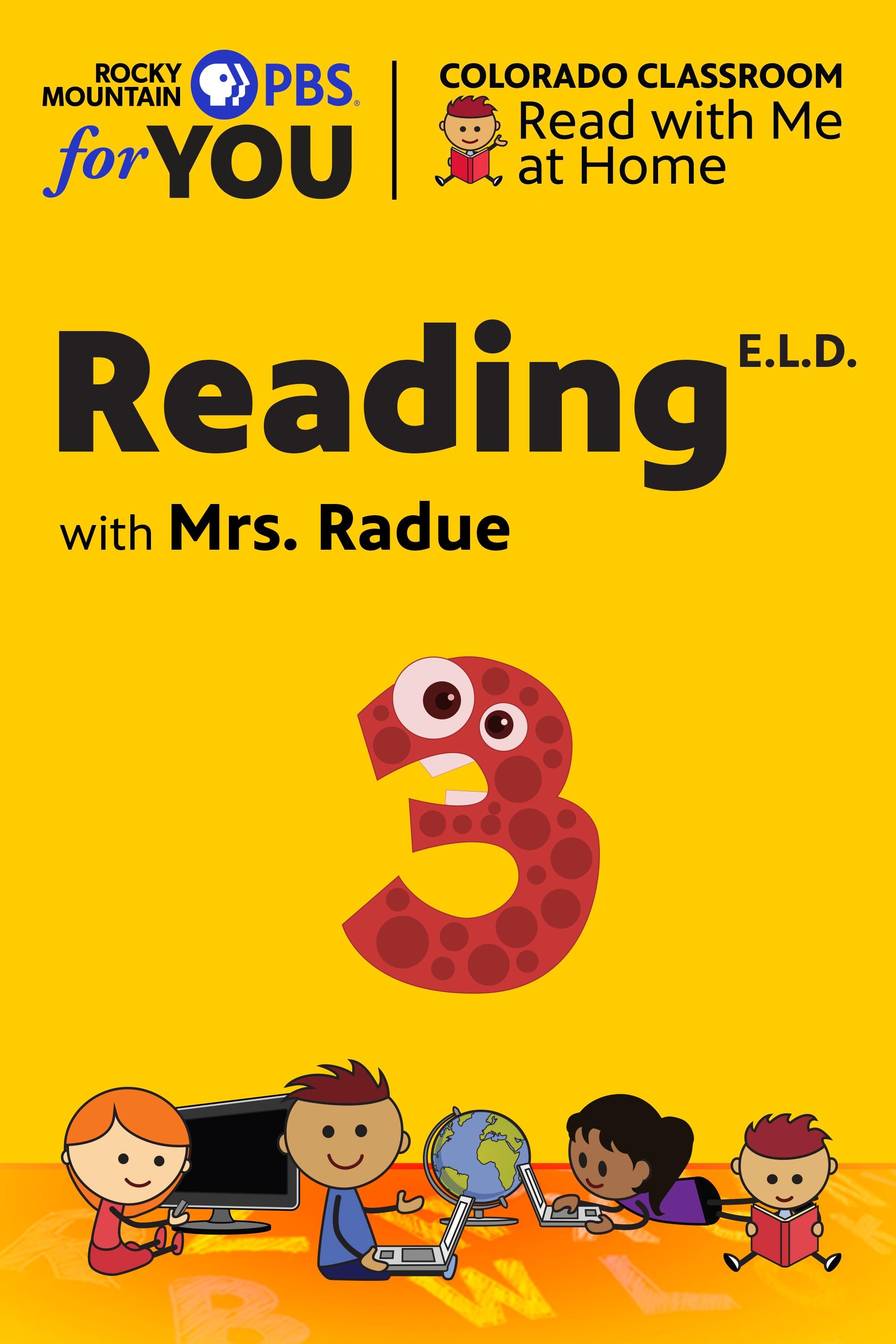 Colorado Classroom: Reading with Mrs. Radue (E.L.D.) show's poster