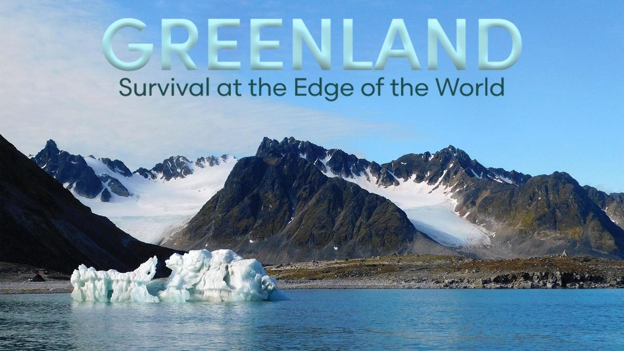 Greenland: Survival at the Edge of the World
