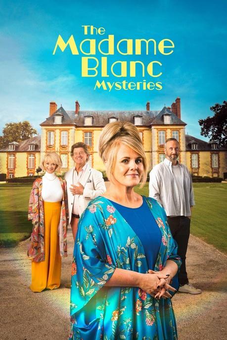 The Madame Blanc Mysteries Poster