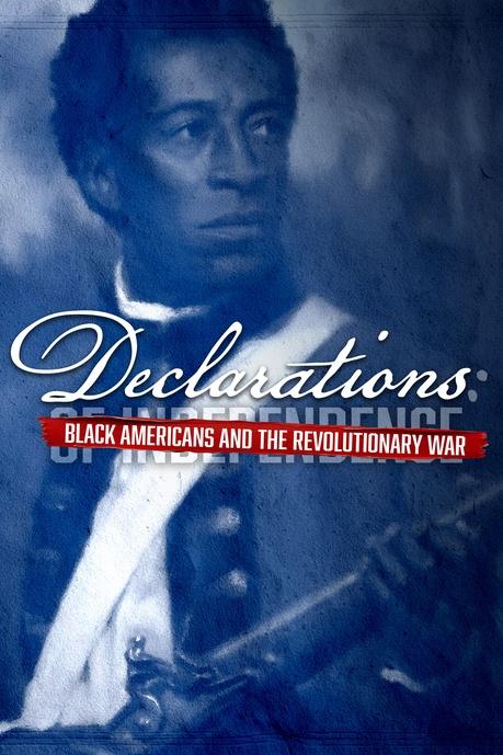 Declarations: Black Americans and the Revolutionary War Poster