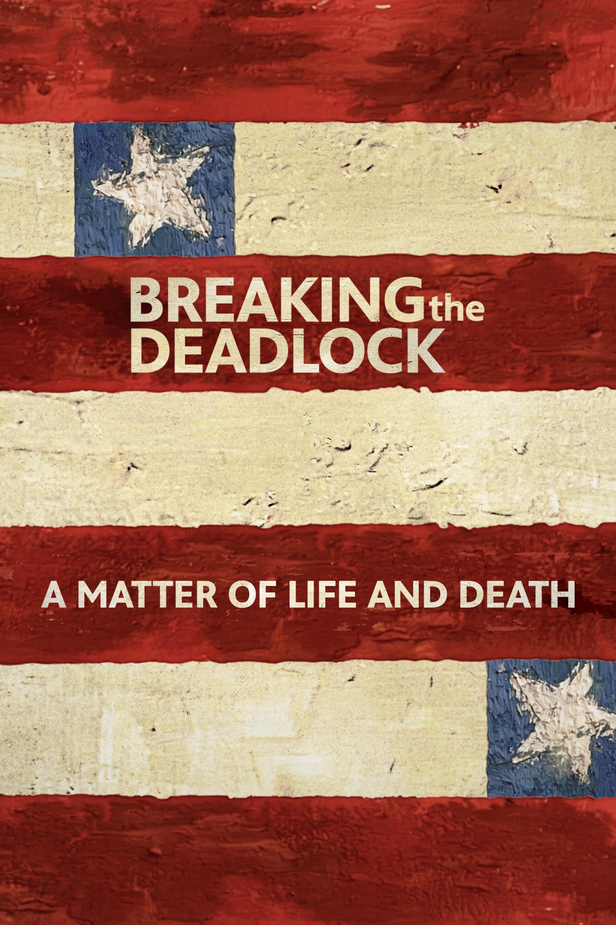 Breaking the Deadlock show's poster
