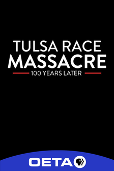 Tulsa Race Massacre: 100 Years Later
