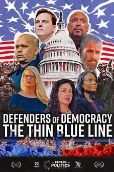 Defenders of Democracy: The Thin Blue Line