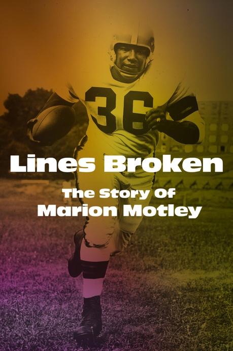 Lines Broken: The Story of Marion Motley Poster
