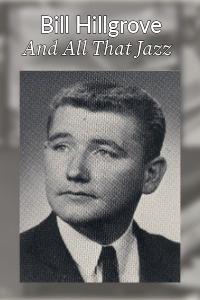 Bill Hillgrove and All That Jazz