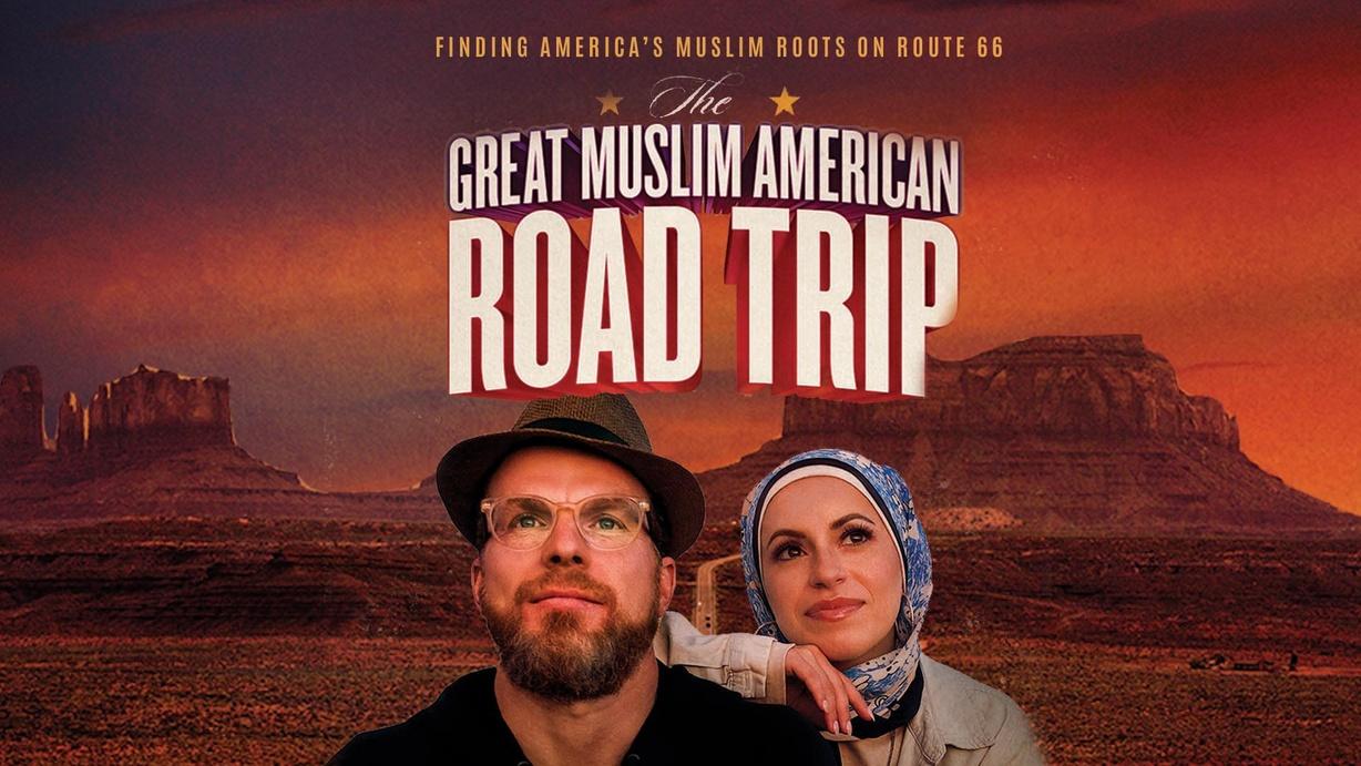 The Great Muslim American Road Trip
