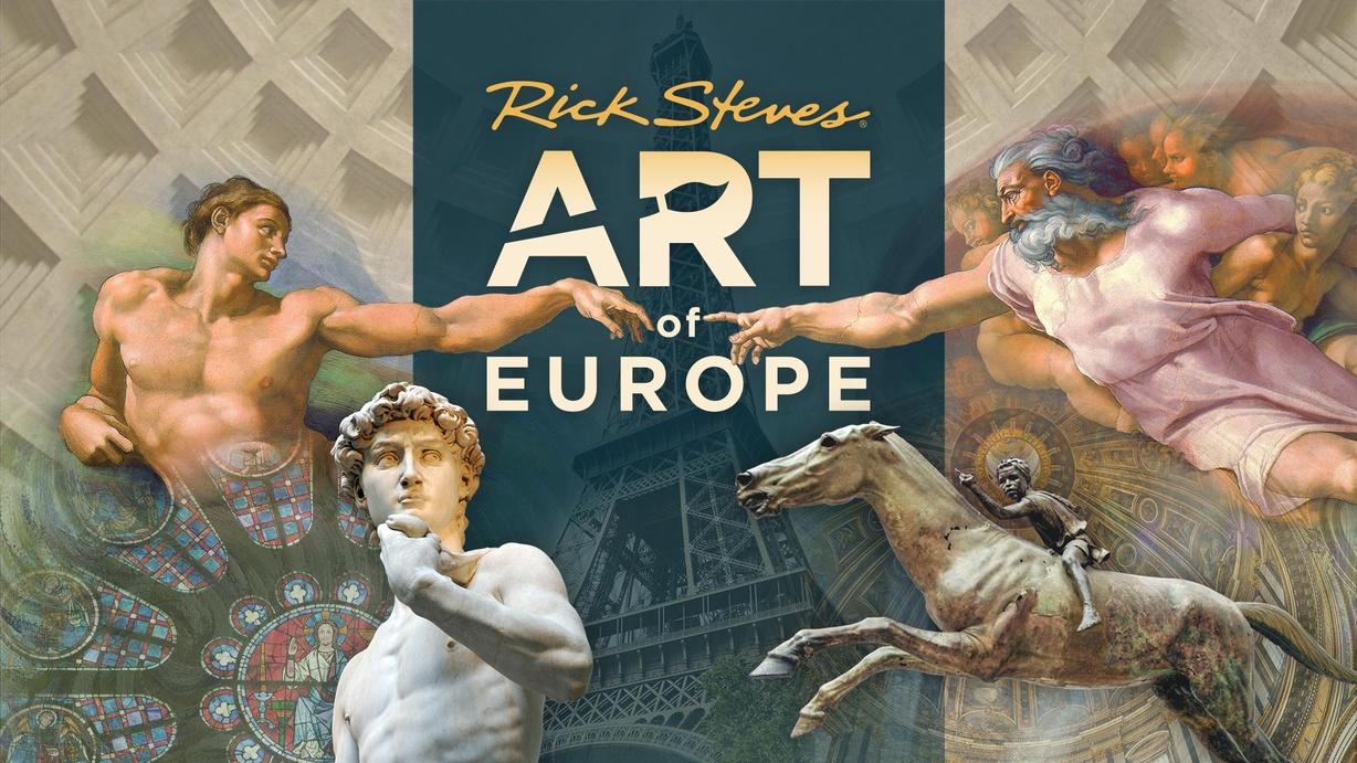 Rick Steves' Art of Europe