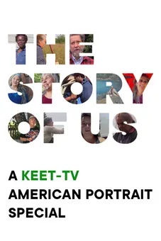 The Story of Us: A KEET-TV American Portrait Special