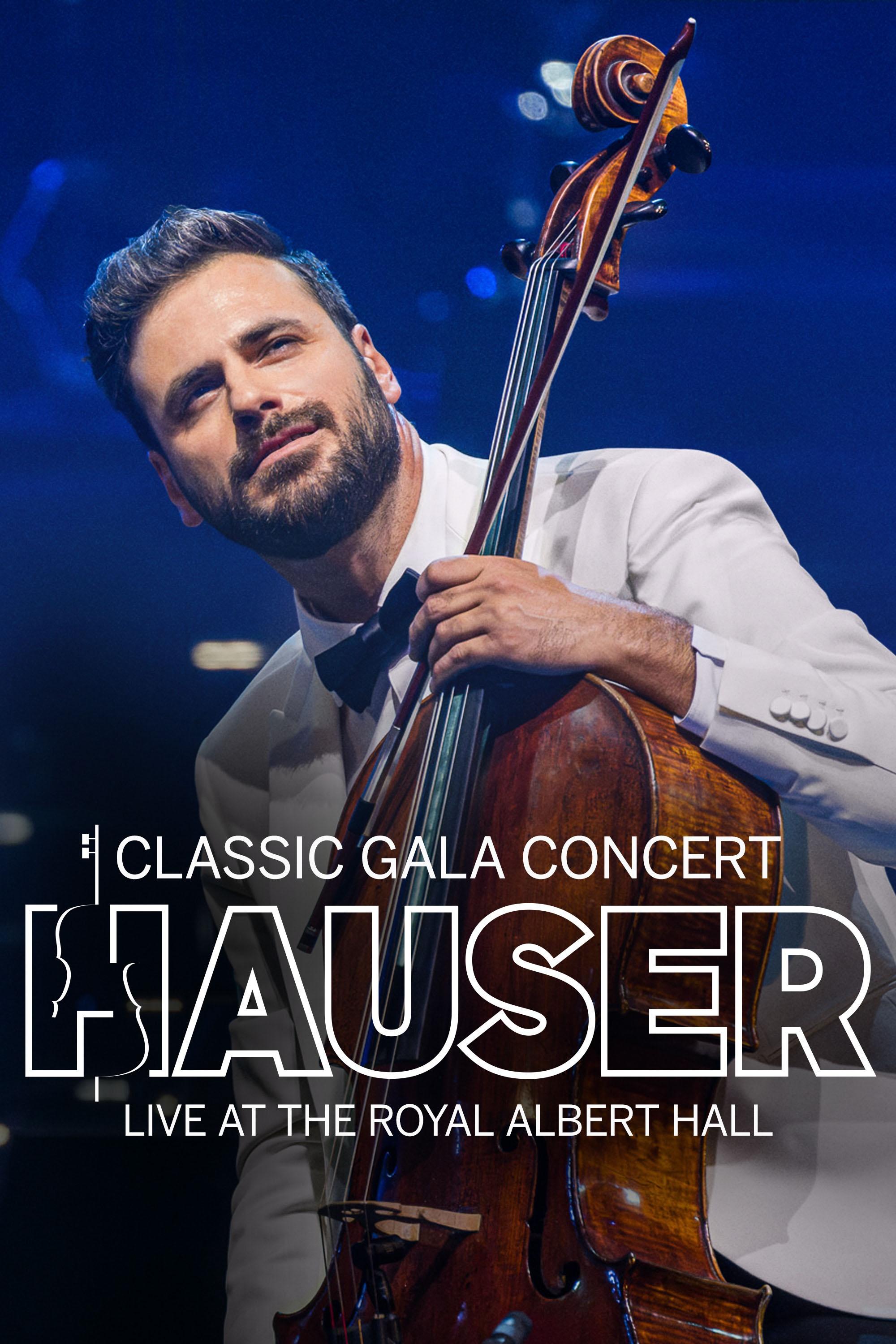 HAUSER – Classic Gala Concert Live at the Royal Albert Hall show's poster