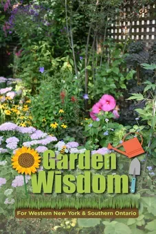 Garden Wisdom for Western New York and Southern Ontario